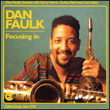Dan Faulk Focusing In (Criss 1076 CD)